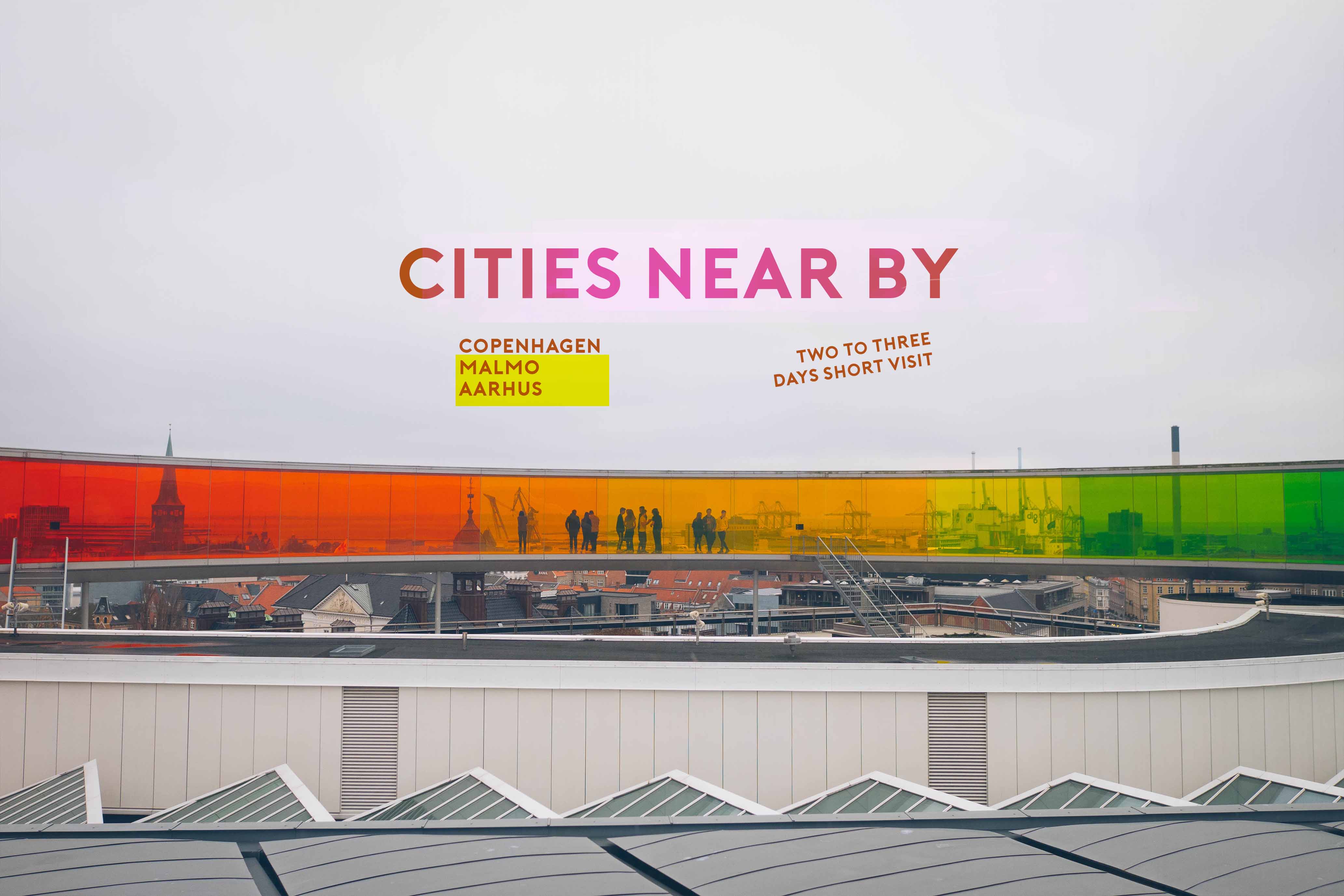 Visit cities near by Copenhagen