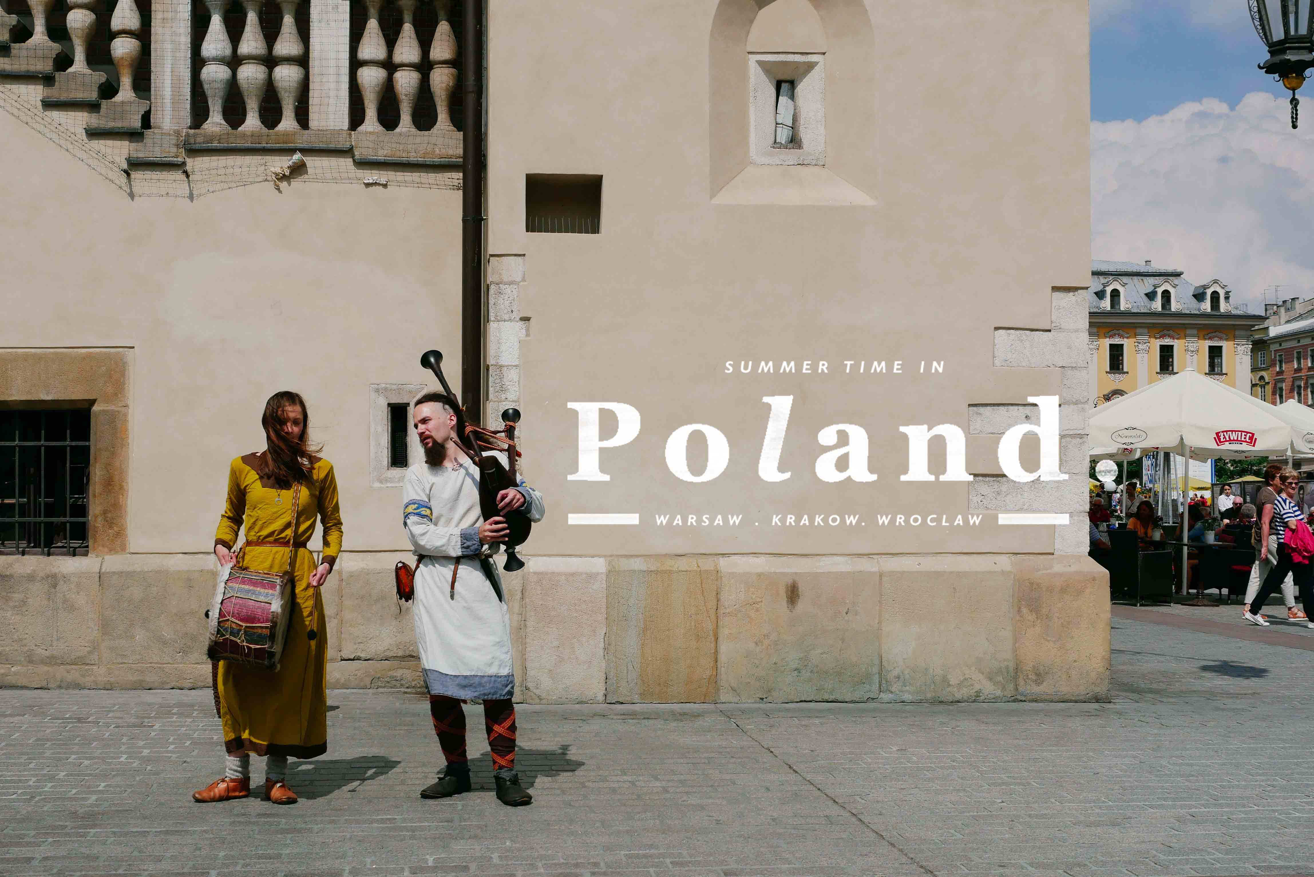 Summer Time in POLAND l 9 วันกับโปแลนด์ในฤดูร้อนที่มีชีวิต!