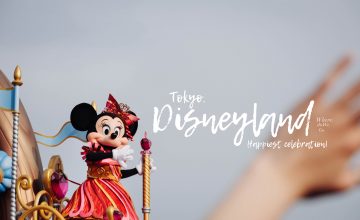 Tokyo Disneyland Resort 35th ‘Happiest Celebration!’ MUST DO!