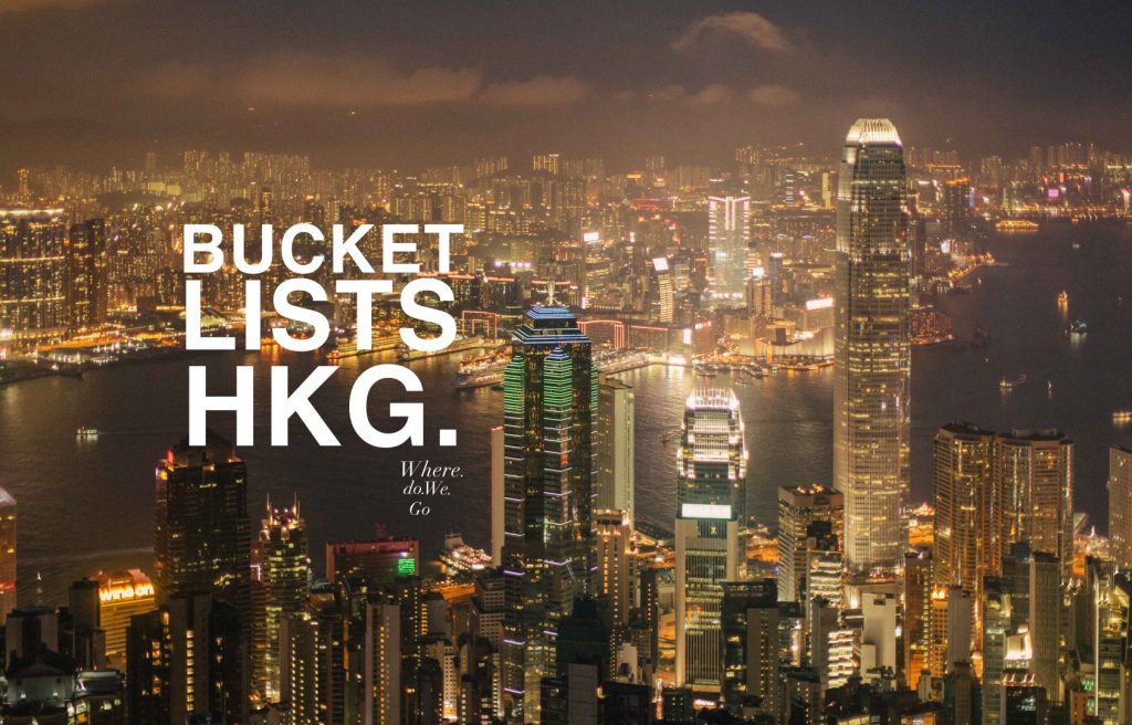 Bucket Lists HONG KONG!