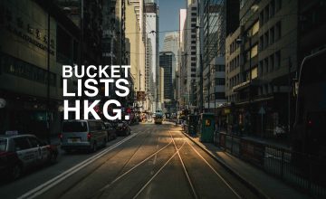 Bucket Lists HONG KONG!