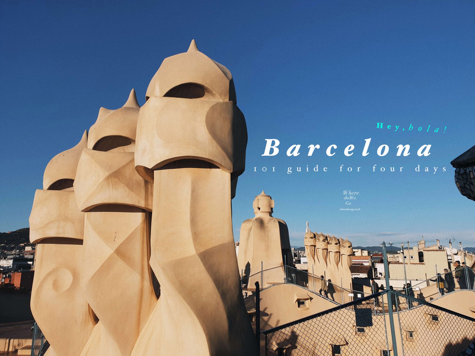 Barcelona 101 : Easy Guide for 4 days!