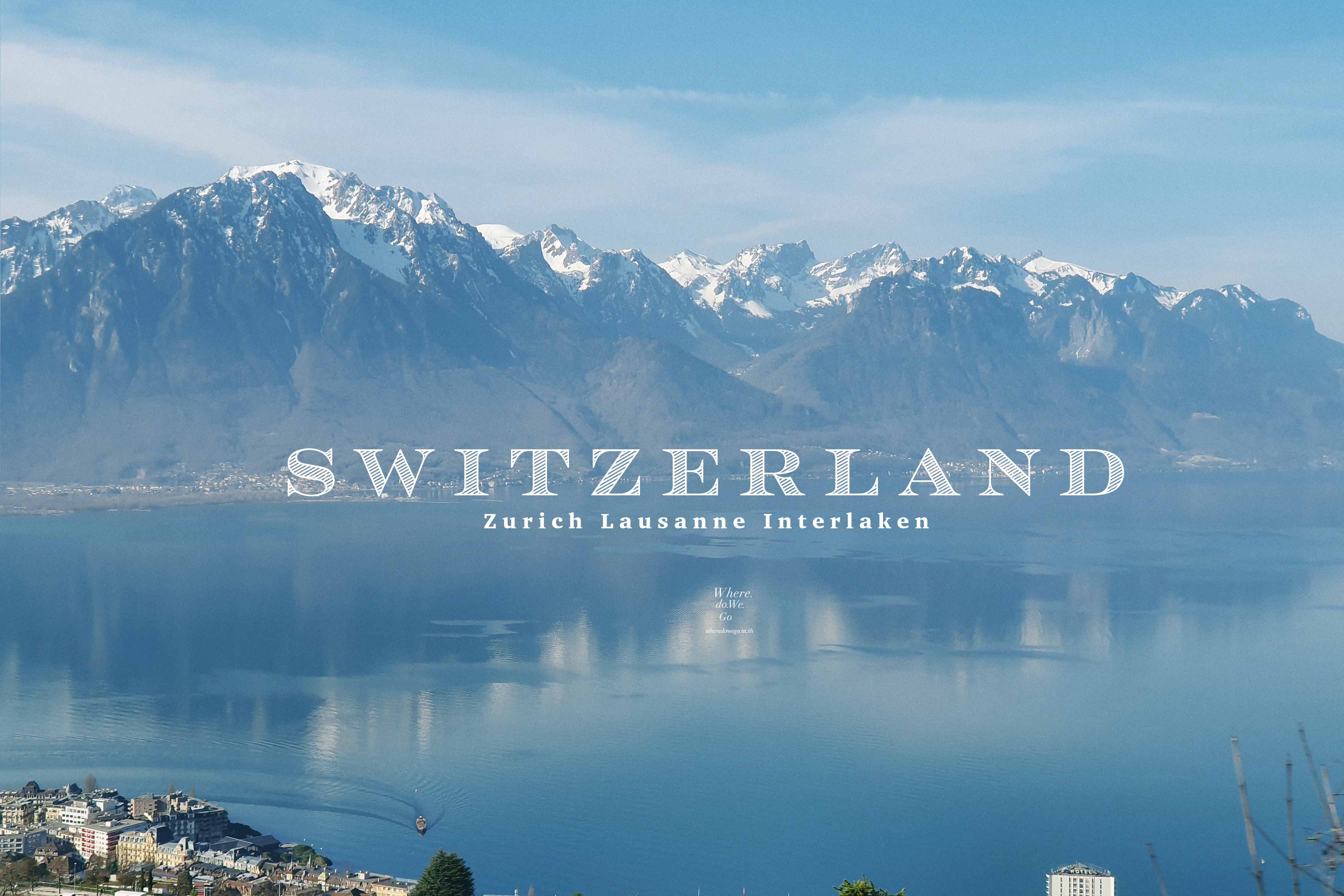 MINI Review : ‘SWITZERLAND’ IN THE FOOTSTEPS OF KING.