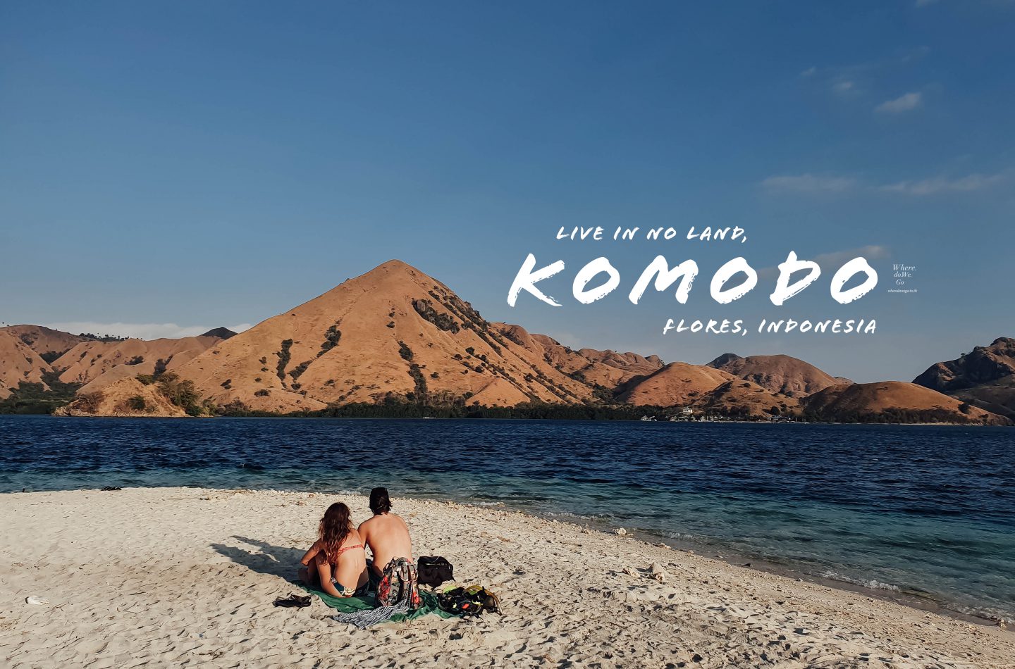 Live in No Land, Komodo – Flores Island!