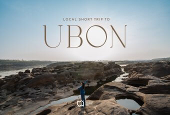 Local Short Trip to UBON!