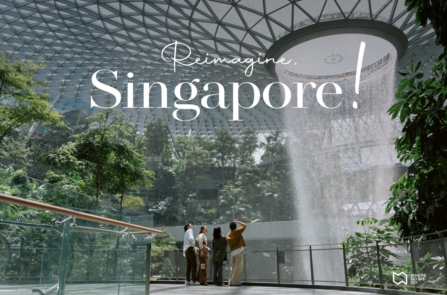Reimagine Singapore (2022 Update!)