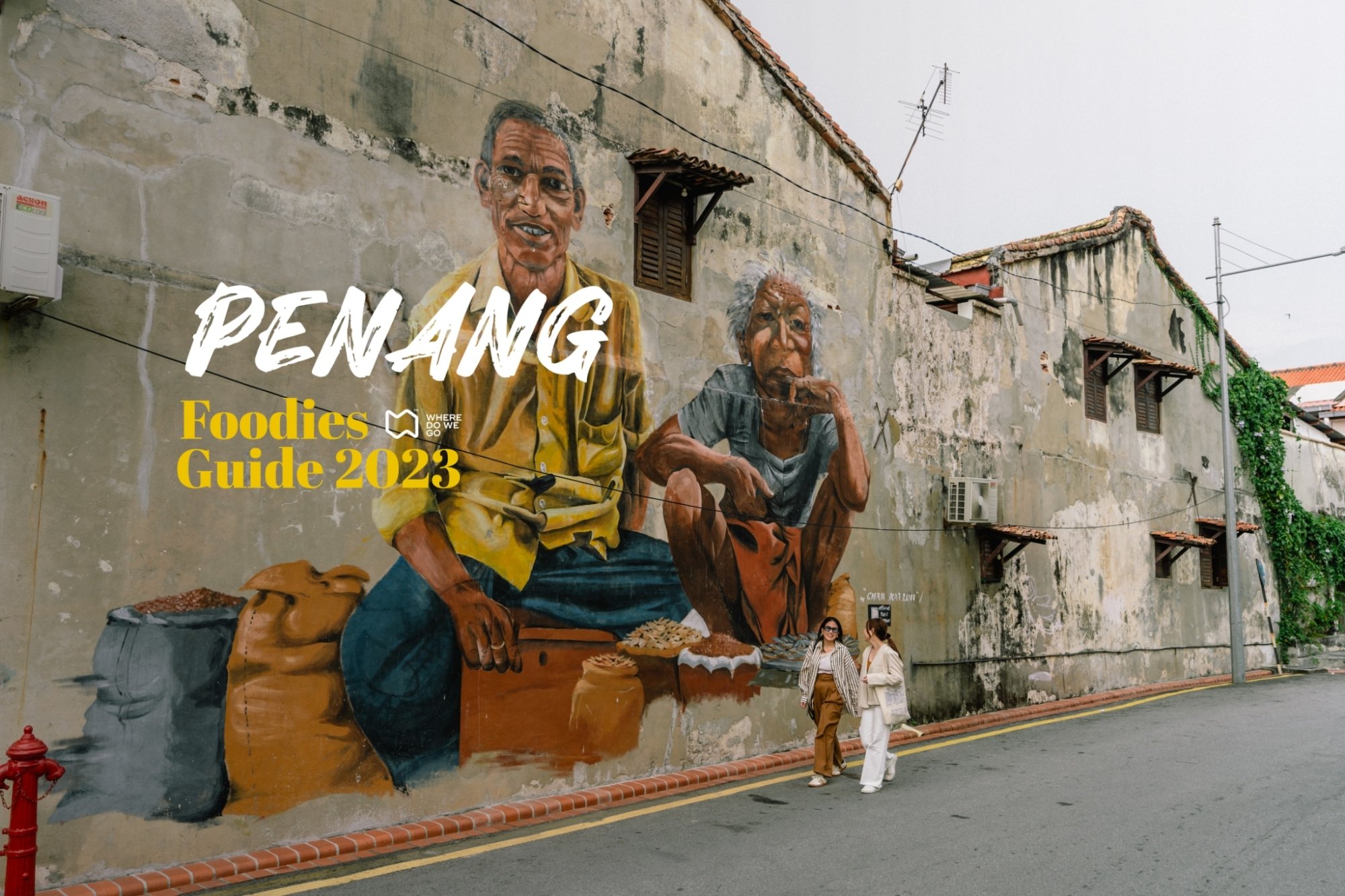Penang Foodies Guide 2023