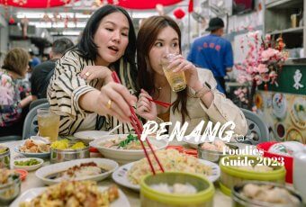 Penang Foodies Guide 2023