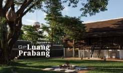 A Timeless Staycation, Luang Prabang