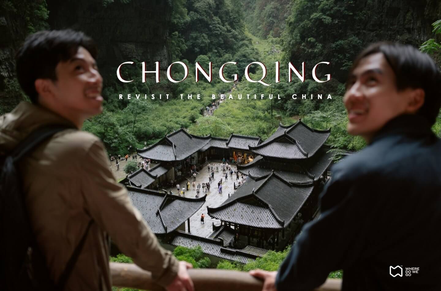 Revisit The Beautiful China – Chongqing