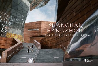 Shanghai & Hangzhou: Revisit The Beautiful China