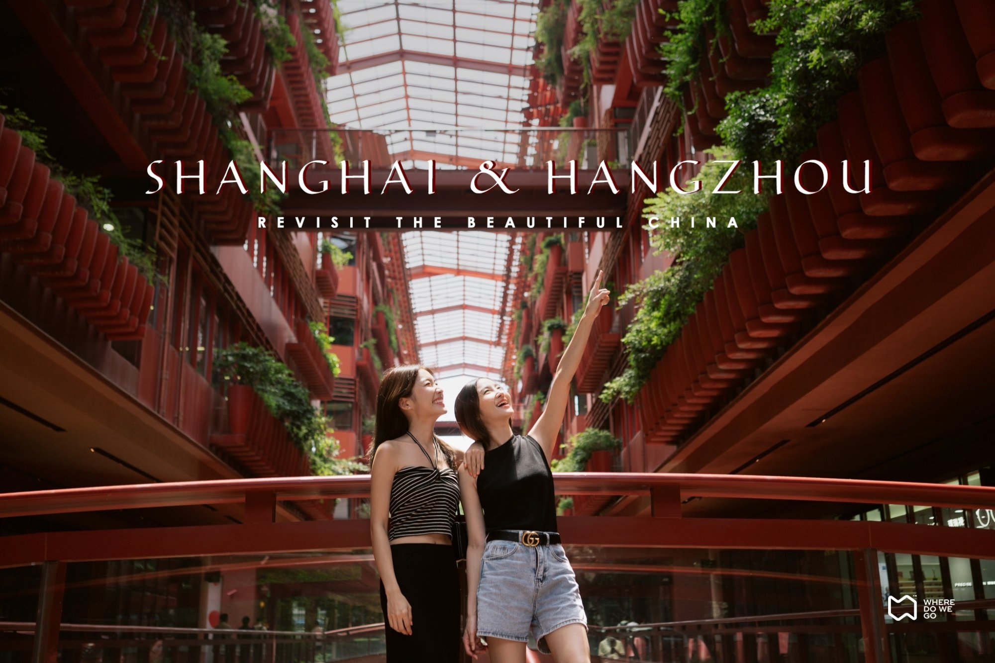 Shanghai &#038; Hangzhou: Revisit The Beautiful China